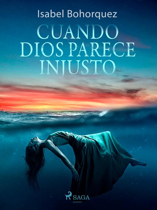 Title details for Cuando Dios parece injusto by Isabel Bohorquez - Available